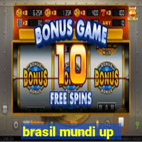 brasil mundi up